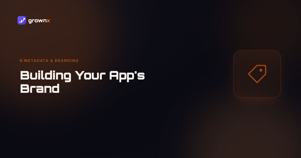 Hero graphic for 'Building Your App's Brand Across Store Listings', a price tag on a dark GROWNX gradient background, category: Metadata & Branding.